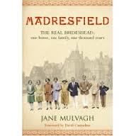 'Madresfield: the Real Brideshead' by Jane Mulvagh